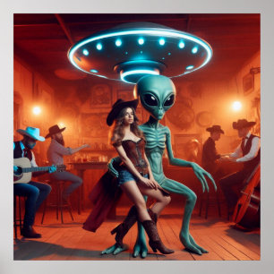 Space Alien Dancing with Cowgirl = Cowboys Watchin Poster