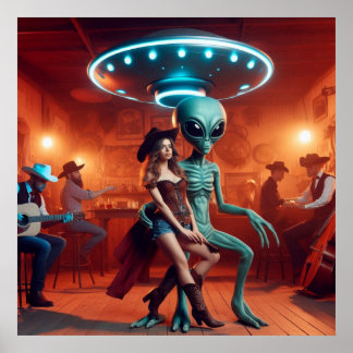 Space Alien Dancing with Cowgirl = Cowboys Watchin Poster