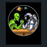 Space Astronaut Alien Arm Wrestling Funny Cosmic Poster<br><div class="desc">Space Astronaut Alien Arm Wrestling Funny Cosmic design for alien lovers.</div>