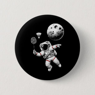 Space Astronaut Badminton Player Shuttle Sport _9 6 Cm Round Badge
