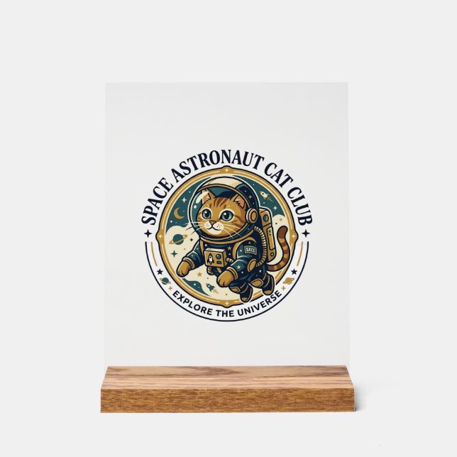 Space Astronaut Cat Cat Dad Gift Idea - Space Astr Acrylic Sign (Front)