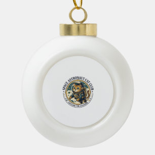 Space Astronaut Cat Cat Dad Gift Idea - Space Astr Ceramic Ball Christmas Ornament
