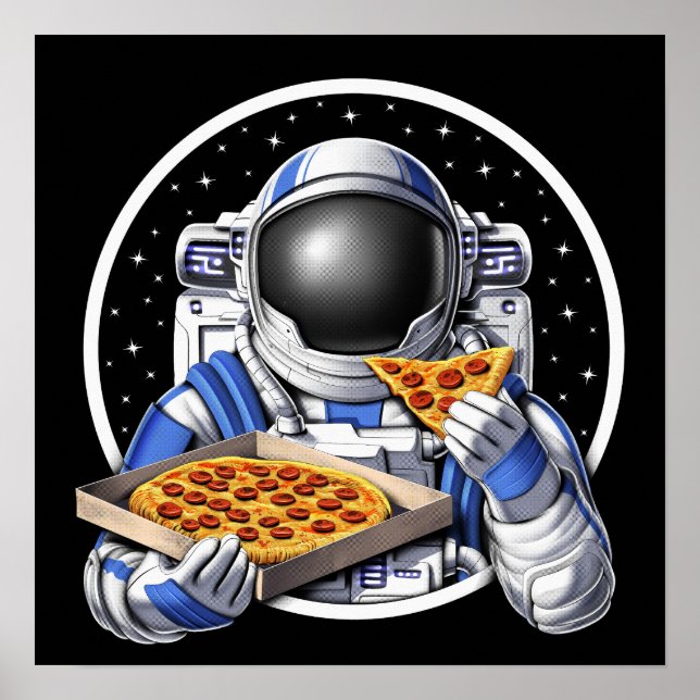 Space Astronaut Eating Pizza Poster (Front)