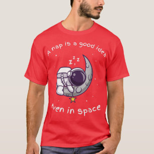Space Astronaut Nap in the Moon Lovers  T-Shirt