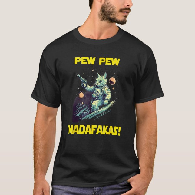 Space Astronaut Pew Madafakas Nebelung Cat 1 T-Shirt (Front)