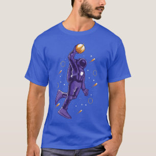 Space Basketball Basket Slam Dunk Astronaut play b T-Shirt