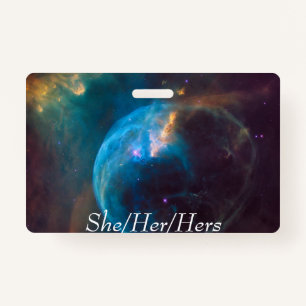 Space double sided pronoun badge (she/her/hers) ID badge