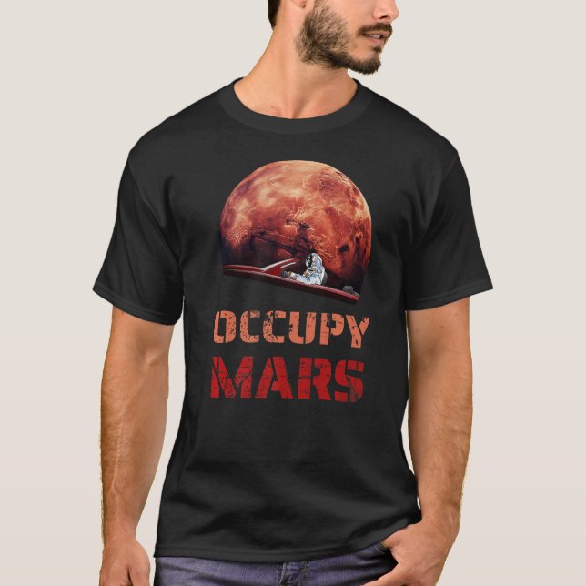Space Explorer Occupy Mars Astronomy T-Shirt (Front)