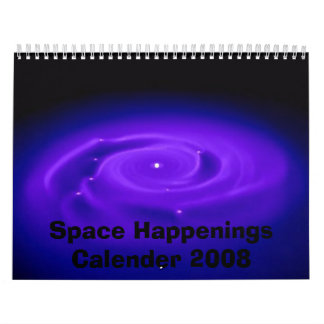 Space Happenings Calender 2008 Calendar