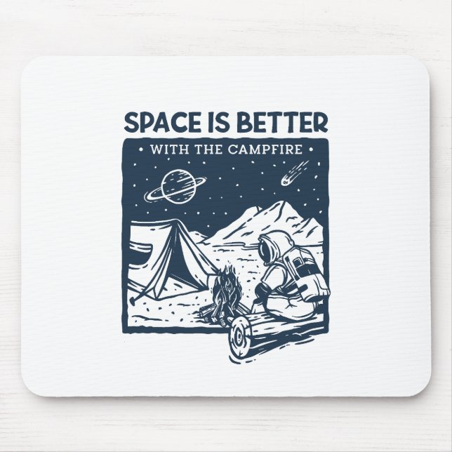 Space is Better with the Campfire Mouse Mat (Front)