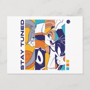 SPACE JAM: A NEW LEGACY™   TUNE SQUAD™ Stay Tuned Postcard