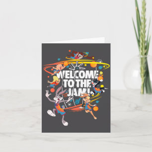 Space Jam A New Legacy Welcome To The Jam Card