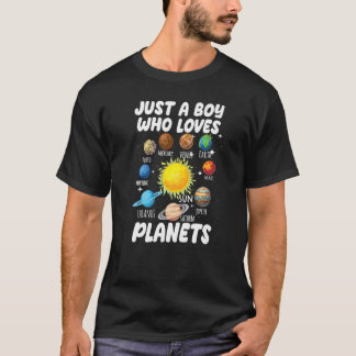 Space  Just A Boy Who Loves Planets Astronomy T-Shirt