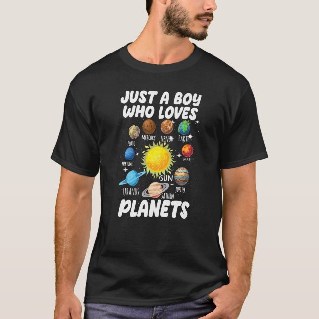Space  Just A Boy Who Loves Planets Astronomy T-Shirt (Front)