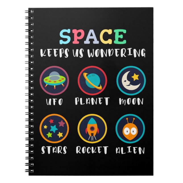 Space keeps us wondering notebook (Front)