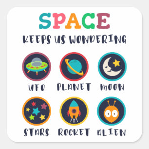 Space keeps us wondering square sticker