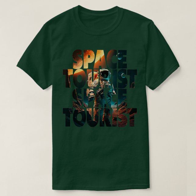 Space ourist Outer Space Outer Space Astronaut ank T-Shirt (Design Front)