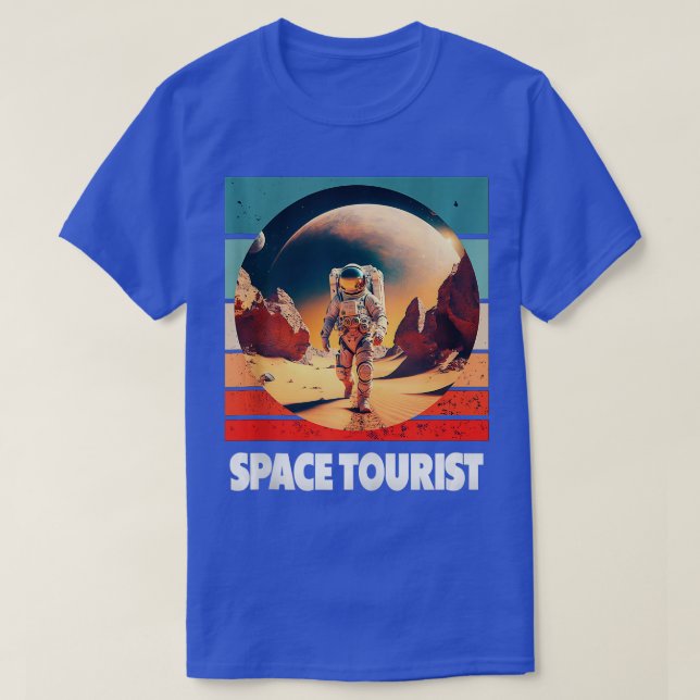 Space ourist Outer Space Outer Space Astronaut ank T-Shirt (Design Front)