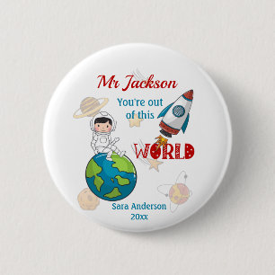 Space Out Of This World Teacher Appreciation 6 Cm Round Badge