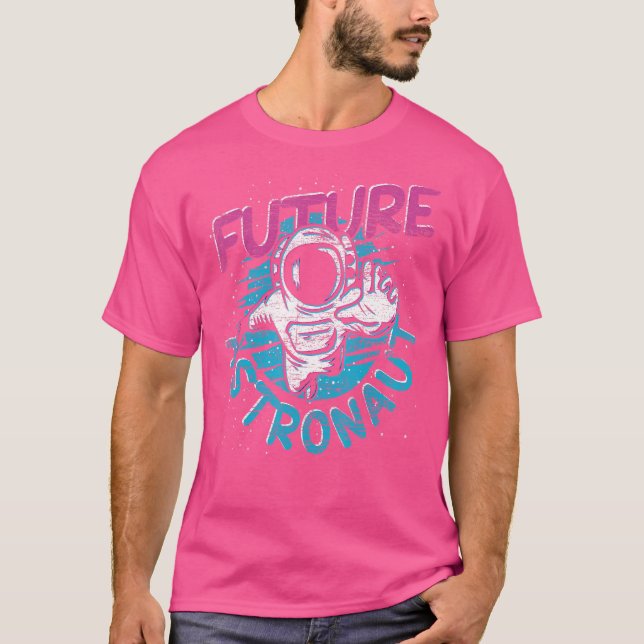 Space Science Galaxy Outer Space Universe Future A T-Shirt (Front)