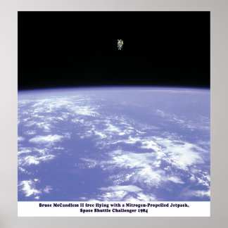 Space Shuttle Challenger JetPack Walk 1984 Poster