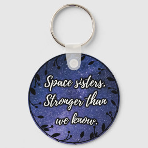 Space sisters keychain