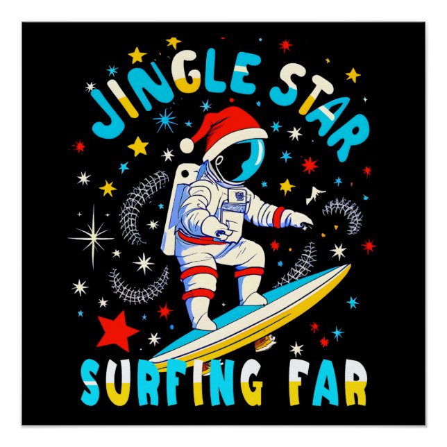 Space Surf with Santa in Cosmic Adventure Design Poster (Front)