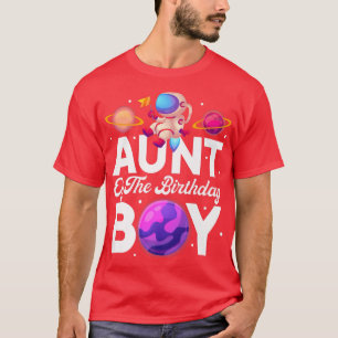 Space Theme Aunt Of The Birthday Astronaut Boy Pre T-Shirt
