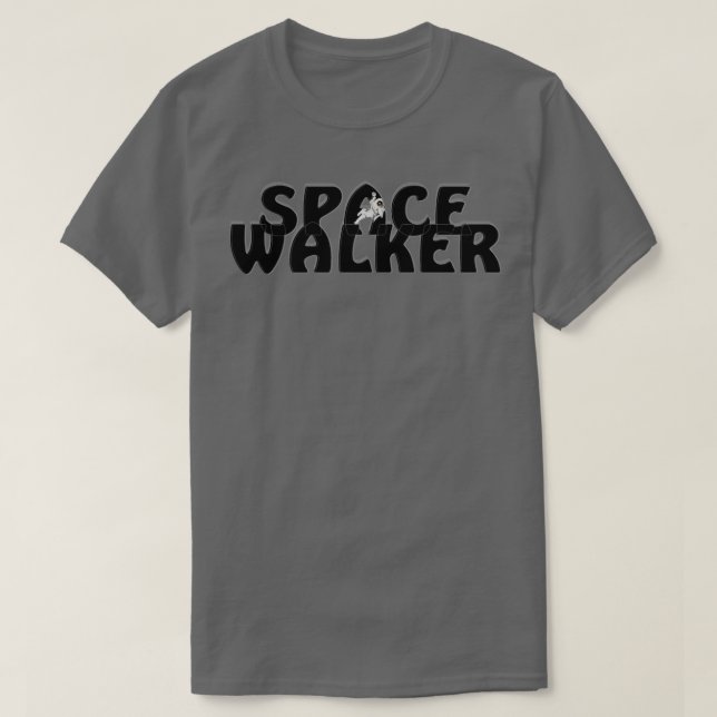 SPACE WALKER T-Shirt (Design Front)