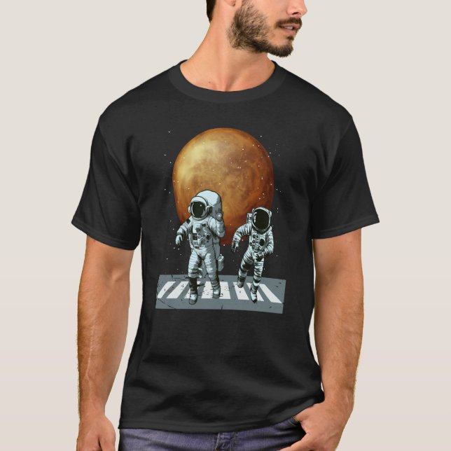 Spaceman  Astronauts Astonomy Space Mars Planet T-Shirt (Front)