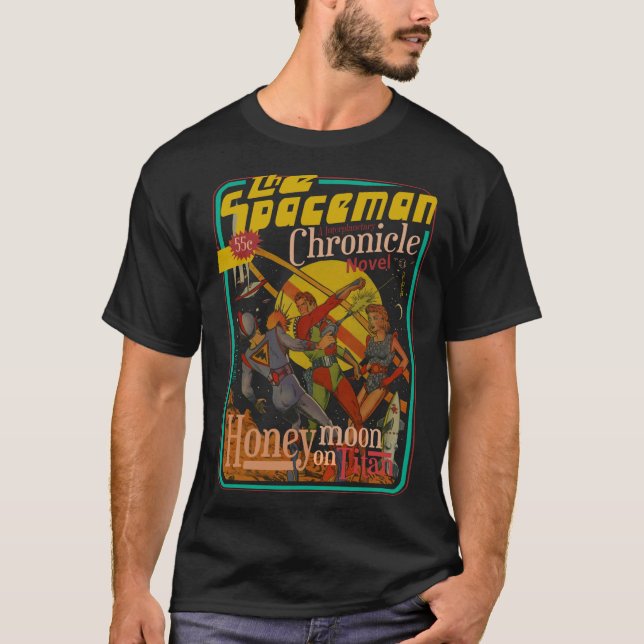 Spaceman chronicles vintage sci fi T-Shirt (Front)