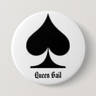 spade, Queen Gail 7.5 Cm Round Badge