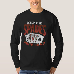 Spades Rules Game Set Playing Cards Queen King Spa T-Shirt