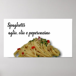 Spaghetti aglio, olio e peperoncino - Poster
