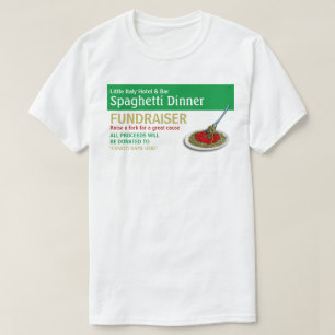 Spaghetti Dinner Fundraiser Event T-Shirt