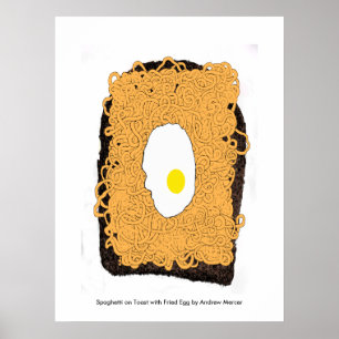 Spaghetti on Toast with Fried Egg. Poster