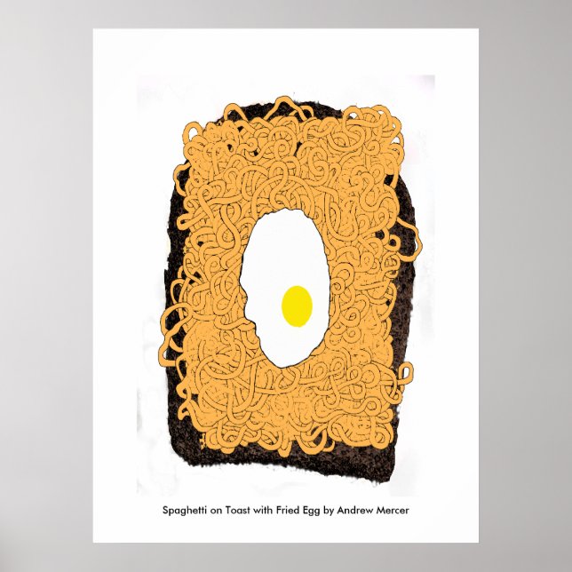 Spaghetti on Toast with Fried Egg. Poster (Front)