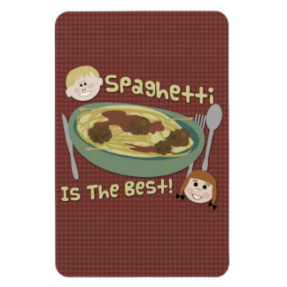Spaghetti You Are The Best Magnet