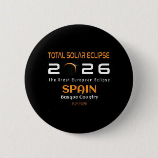 Spain Basque Country Total Solar Eclipse August 6 Cm Round Badge