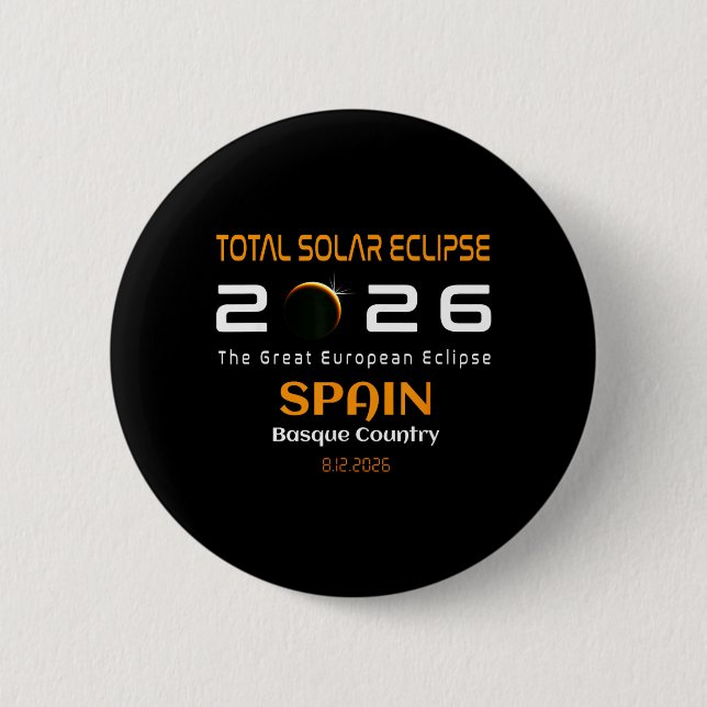 Spain Basque Country Total Solar Eclipse August 6 Cm Round Badge (Front)