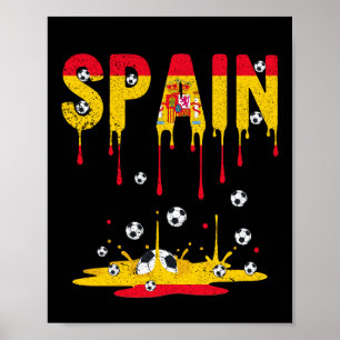 Spain Dripping Flag Football Poster