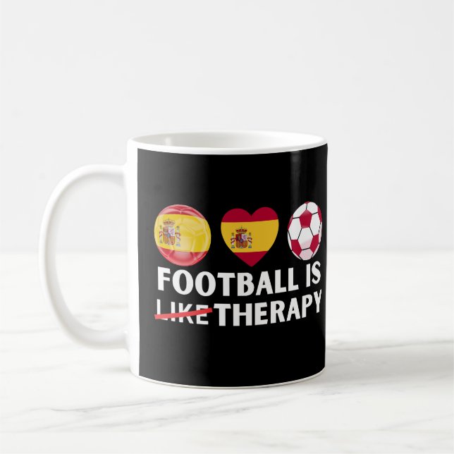 Spain Football is Like Therapy  Coffee Mug (Left)