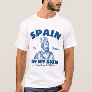 Spain in my skin T-Shirt