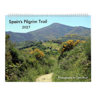 Spain's Pilgrim Trail: Leon to Santiago 2027 Calendar
