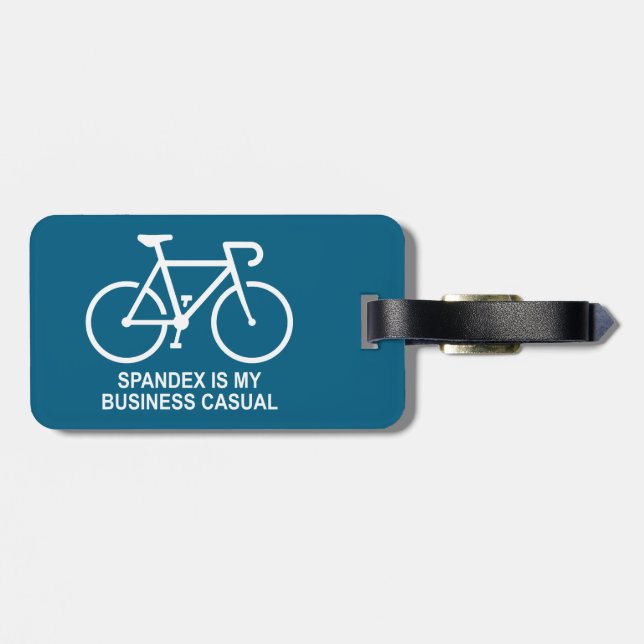 Spandex Is My Business Casual Cycling Luggage Tag (Back Horizontal)
