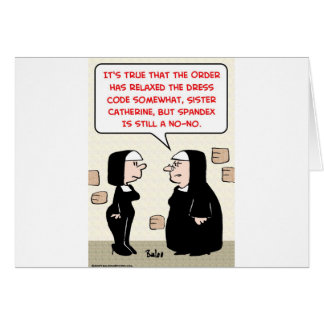 spandex nuns no-no dress code
