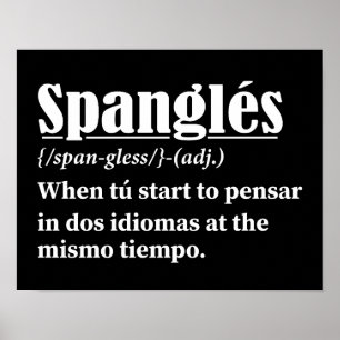 Spanglés Funny Definition Bilingual Poster