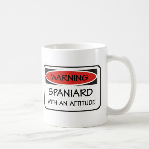 Spaniard With An Attitude Coffee Mug