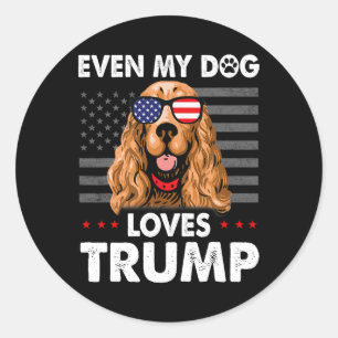 Spaniel Even My Dog Loves Trump Funny Classic Round Sticker