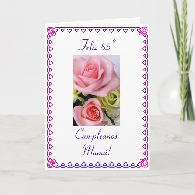 Spanish: 85 anos / birthday roses card (Front)